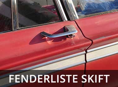 alt om udskiftning af fenderlister